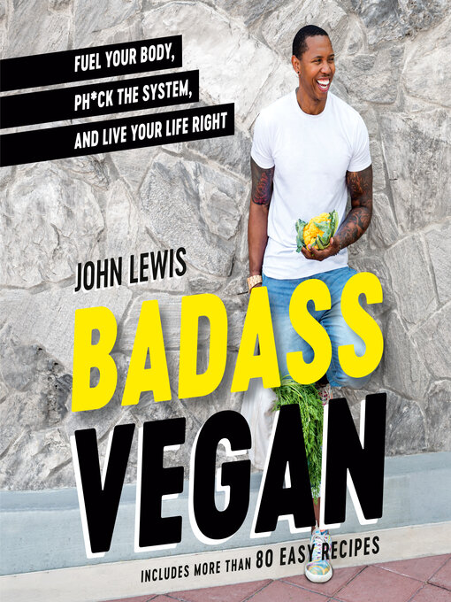 Title details for Badass Vegan by John W. Lewis - Available